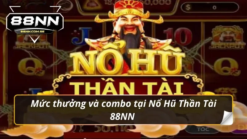 Nổ Hũ Thần Tài 88NN – Hũ Vàng Đầy Tay, Trúng Đậm Không Phanh 3 Bùng nổ, combo wild và Scatter xuất hiện chỉ có ở Nổ Hũ Thần Tài 88NN